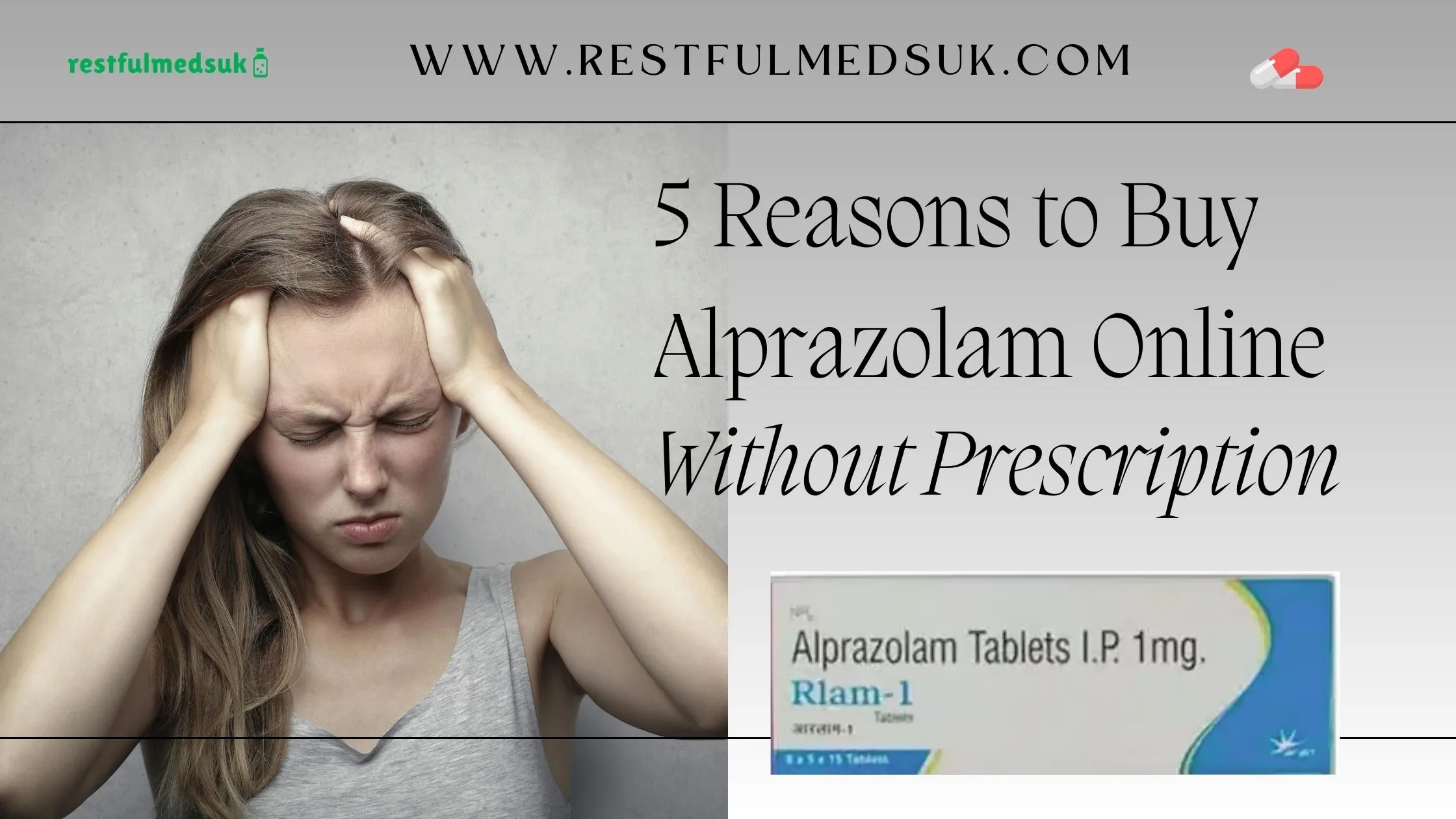 5 Reasons to Buy Alprazolam Online Without Prescription