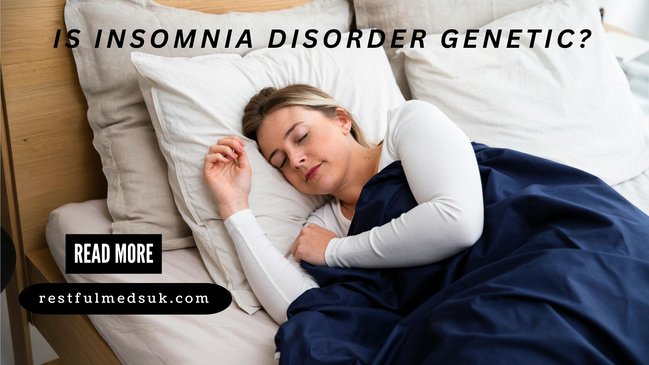 Is Insomnia Disorder Genetic?